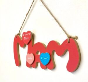 Cut Out Mum Plaque